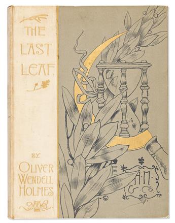 HOLMES, OLIVER WENDELL. The Last Leaf. Signed and Inscribed to Ulysses S. Grants daughter Nellie, with an Autograph Quotation Signed f